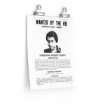 Ted Bundy FBI Wanted Poster Reprints