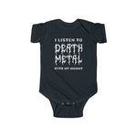 I Listen to Death Metal With My Mommy - Infant Fine Jersey Bodysuit