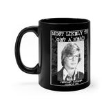 Most Likely To Get A Head - Black mug 11oz