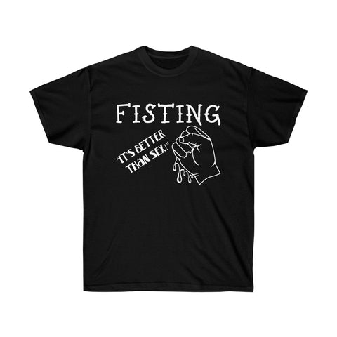 Fisting Ultra Cotton Tee