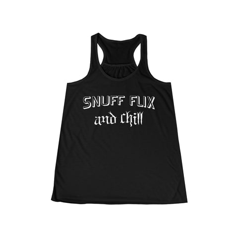 Snuff Flix and Chill Womens Flowy Racerback Tank - lefthandcraft