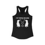 I Pet Puppies For Satan - Racerback Tank