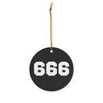 "666" Ceramic Ornaments