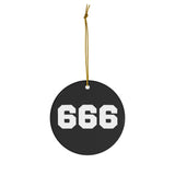 "666" Ceramic Ornaments