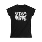 Satan's Whore Women's Softstyle Tee