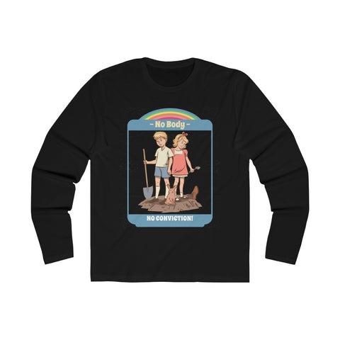 No Body No Conviction - Men's Long Sleeve Crew Tee