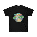 I Want To Believe - Ultra Cotton Tee