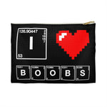 I Love Boobs Accessory Pouch