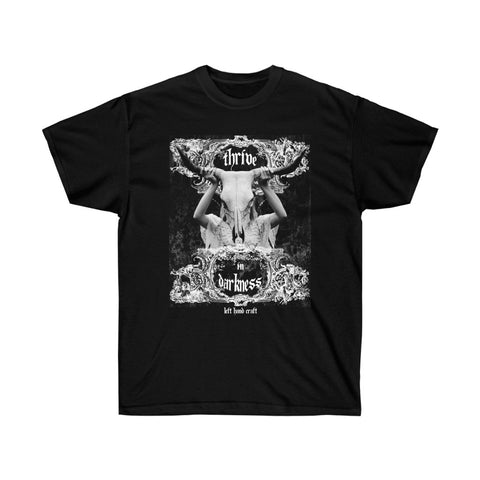 Thrive In Darkness - Unisex Ultra Cotton Tee