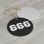 "666" Ceramic Ornaments