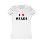 I Love Nerds - Women's Favorite Tee