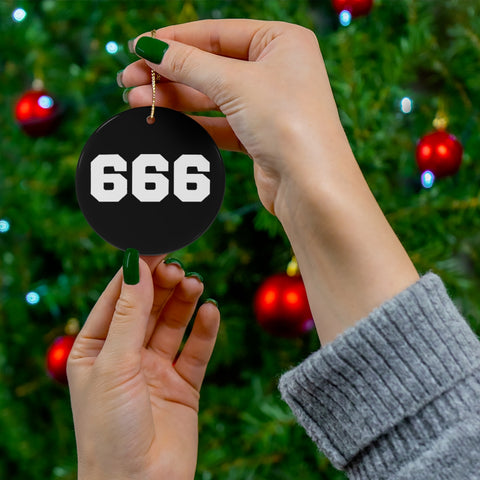 "666" Ceramic Ornaments