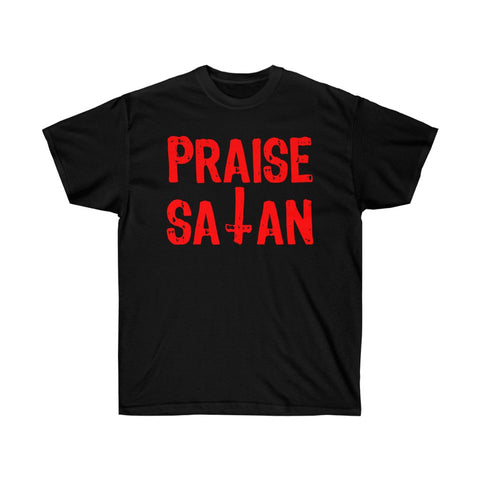 Praise Satan - Ultra Cotton Tee