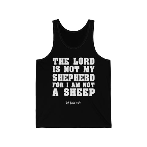The Lord Is Not My Shepherd For I Am Not A Sheep Jersey Tank - lefthandcraft