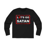 Let's Go Satan - Men's Long Sleeve Crew Tee