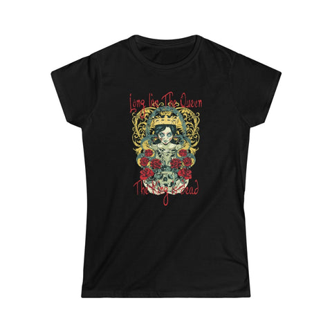 Long Live the Queen Women's Softstyle Tee