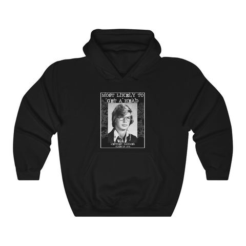 Dahmer Most Likely To Get A Head - Pullover Hoodie Sweatshirt