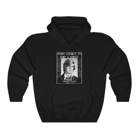 Dahmer Most Likely To Get A Head - Pullover Hoodie Sweatshirt