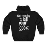 Kill Your Gods Unisex Heavy Blend™ Hooded Sweatshirt
