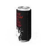 The Claw is the Law - Slim Can Cooler