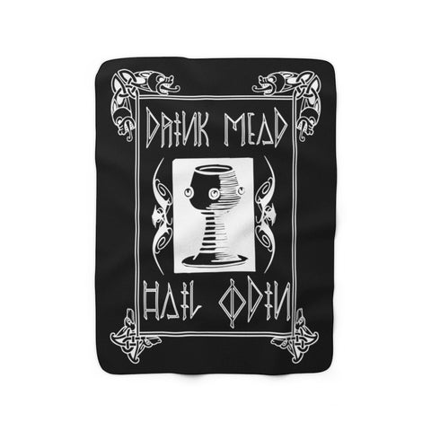 Drink Mead Hail Odin - Sherpa Fleece Blanket