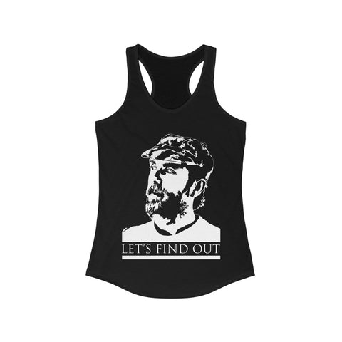 Let's Find Out - Racerback Tank