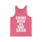 Smoke Weed and Hail Satan Unisex Jersey Tank - lefthandcraft