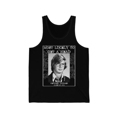 Most Likely To Get A Head - Unisex Jersey Tank