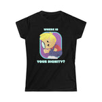 Where Is Your Dignity Women's Softstyle Tee