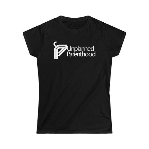 Unplanned Parenthood Women's Softstyle Tee
