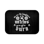 We Are the Daughters of the Witches You Could Not Burn - Bath Mat