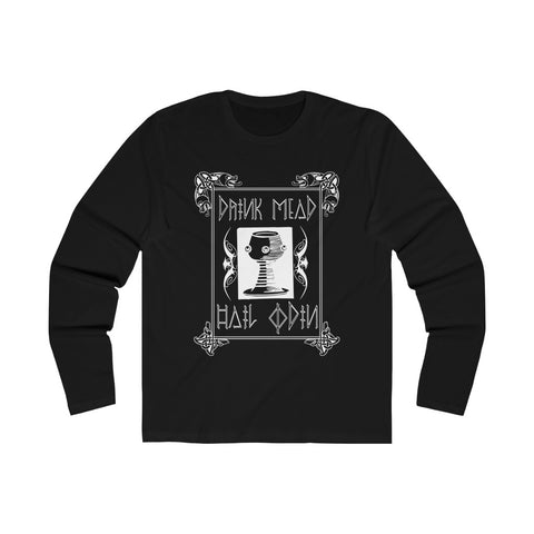 Drink Mead Hail Odin - Men's Long Sleeve Crew Tee