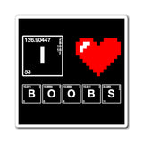 I Love Boobs - Fridge Magnets