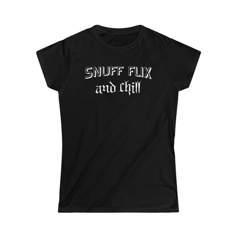 Snuff Flix and Chill Women's Softstyle Tee