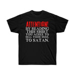 Sell Your Soul - Ultra Cotton Tee