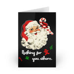 Nothing For You, Whore - Greeting Cards (1 or 10-pcs)