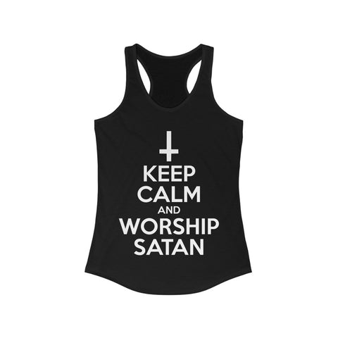 Keep Calm and Worship Satan - Racerback Tank