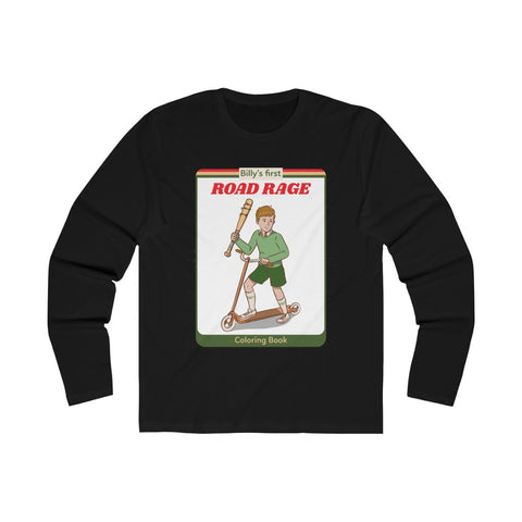 Road Rage - Men's Long Sleeve Crew Tee