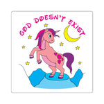 God Doesn't Exist Square Stickers