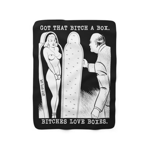 Bitches Love Boxes - Sherpa Fleece Blanket