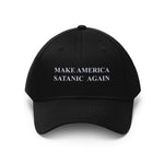 Make America Satanic Again - Embroidered Unisex Twill Hat