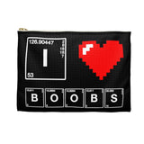 I Love Boobs Accessory Pouch